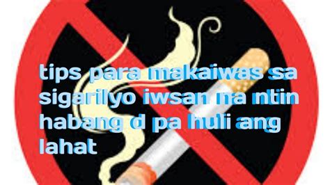Tips para Maiwasan ang Paninigarilyo .